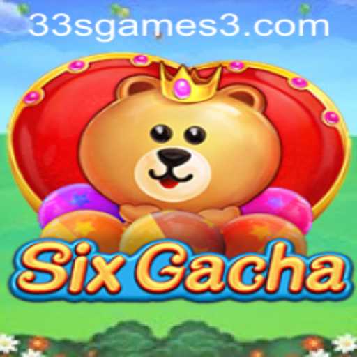 Exploring the World of SixGacha: A Deep Dive into 33s Games' Latest Offering